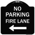 Signmission No Parking Fire Lane W/ Left Arrow Heavy-Gauge Aluminum Architectural Sign, 18" x 18", BW-1818-23736 A-DES-BW-1818-23736
